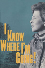 I Know Where I’m Going! (1945) Colorized
