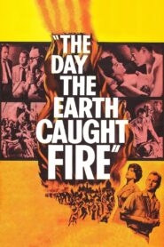 The Day the Earth Caught Fire (1961) Colorized