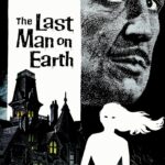 The Last Man on Earth (1964) Colorized