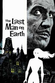 The Last Man on Earth (1964) Colorized