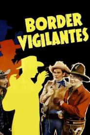 Border Vigilantes (1941) Colorized