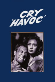 Cry ‘Havoc’ (1943) Colorized