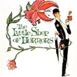 The Little Shop of Horrors
