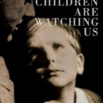 The Children Are Watching Us (1943) Colorized