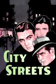 City Streets (1931) Colorized