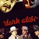 Dark Alibi (1946) Colorized