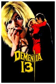 Dementia 13 (1963) Colorized