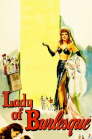 Lady of Burlesque (1943) Colorized