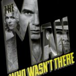 The Man Who Wasn’t There (2001) Colorized