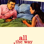 All the Way Home (1963) Colorized