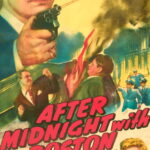 After Midnight with Boston Blackie (1943) Colorized