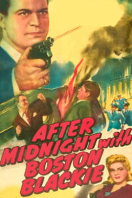 After Midnight with Boston Blackie (1943) Colorized