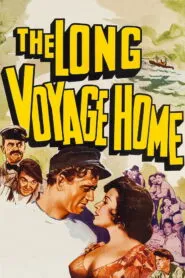 The Long Voyage Home (1940) Colorized