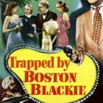 Trapped by Boston Blackie (1948) Colorized