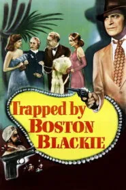 Trapped by Boston Blackie (1948) Colorized