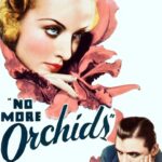 No More Orchids (1932) Colorized