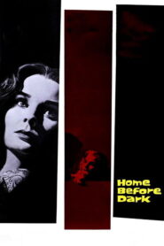 Home Before Dark (1958) Colorized