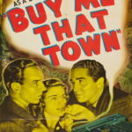 Buy Me That Town (1941) Colorized