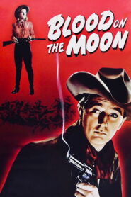 Blood on the Moon (1948) Colorized