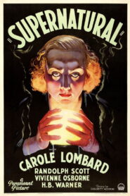Supernatural (1933) Colorized