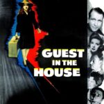 Guest in the House