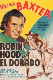 Robin Hood of El Dorado (1936) Colorized