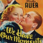 We Have Our Moments (1937) Colorized