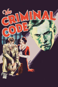 The Criminal Code (1931) Colorized