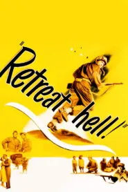 Retreat, Hell! (1952) Colorized