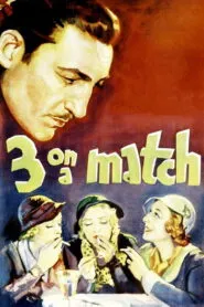 Three on a Match (1932) Colorized