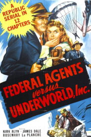 Federal Agents vs. Underworld, Inc. (1949) Colorized