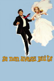 Se non avessi più te (1965) Colorized