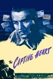 The Captive Heart (1946) Colorized