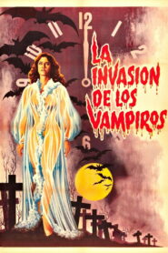 The Invasion of the Vampires (1963) Colorized