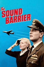 The Sound Barrier (1952) Colorized