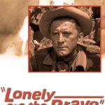 Lonely Are the Brave (1962) Colorized
