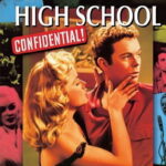 High School Confidential! (1958) Colorized