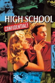 High School Confidential! (1958) Colorized