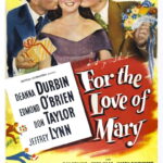 For the Love of Mary (1948) Colorized