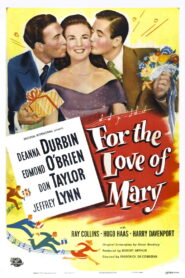 For the Love of Mary (1948) Colorized