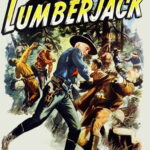 Lumberjack (1944) Colorized