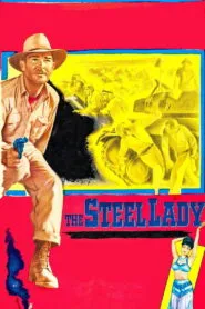 The Steel Lady (1953) Colorized