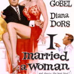 I Married a Woman (1958) Colorized