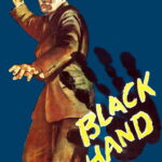 Black Hand (1950) Colorized