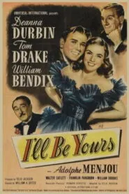 I’ll Be Yours (1947) Colorized