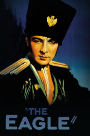 The Eagle (1925) Colorized