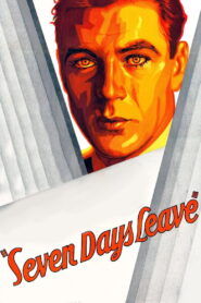 Seven Days Leave (1930) Colorized