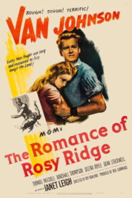 The Romance of Rosy Ridge (1947) Colorized