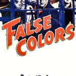 False Colors (1943) Colorized