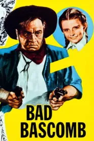 Bad Bascomb (1946) Colorized